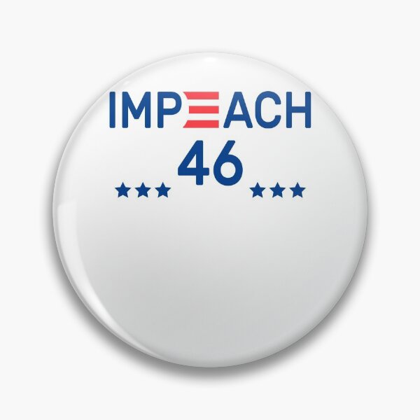 Item preview, Impeach 46 Joe Biden Republican Conservative Anti-Biden - -IMPEACH 46 PATRIOTIC ANTI BIDEN CONSERVATIVE PATRIOT PARTY designed and sold by Gold Chicken.