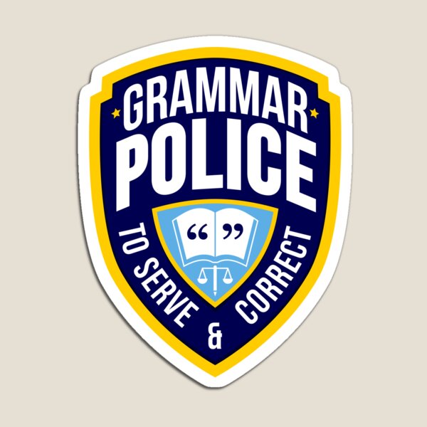 Grammar Police Badge Magnet