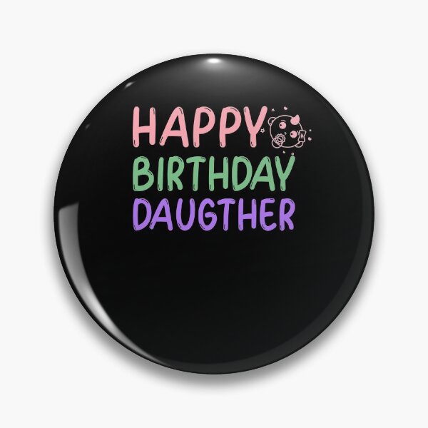 Item preview, Happy Birthday Daughter designed and sold by Neggan.