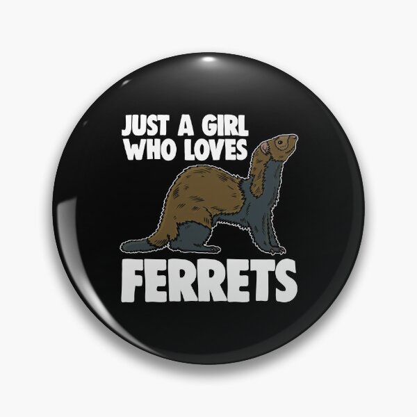 Item preview, Just A Girl Who Loves Ferrets designed and sold by Bendthetrend.