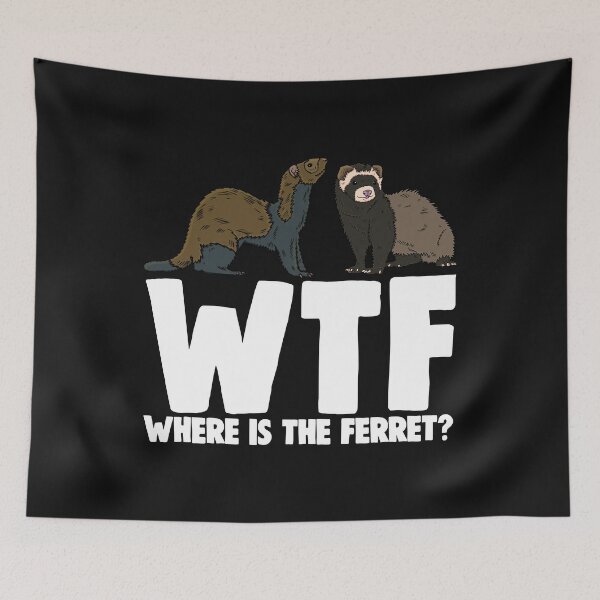 Item preview, Where Is The Ferret designed and sold by Bendthetrend.