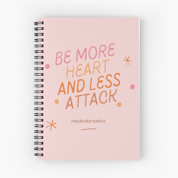Item preview, More heart less attack needtobreathe lyrics designed and sold by poxy-wi.