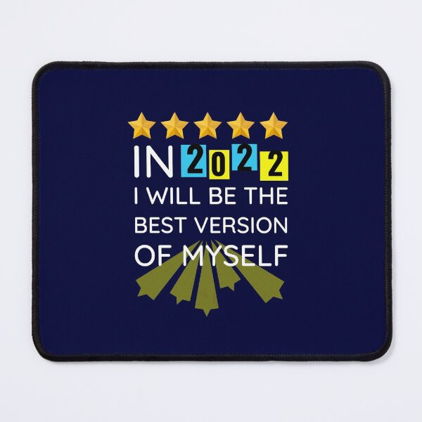 Item preview, In 2022 I Will Be The Best Version of Myself designed and sold by DoherDesigns.