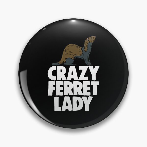 Item preview, Crazy Ferret Lady designed and sold by Bendthetrend.