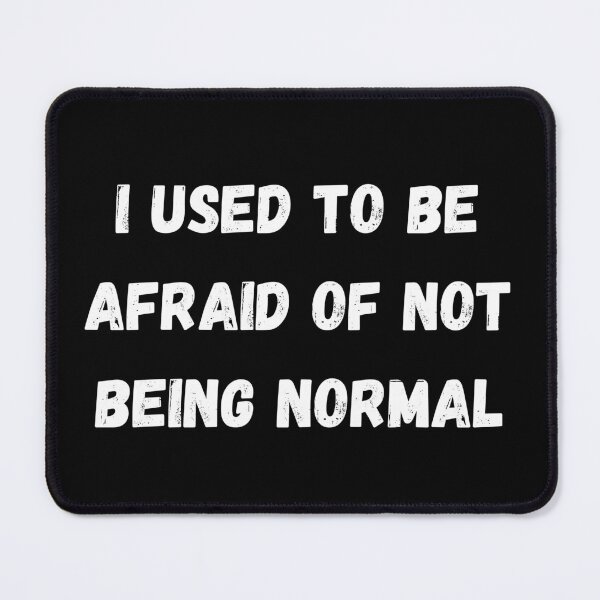 Item preview, I used to be afraid of not being normal designed and sold by Kuitoo.