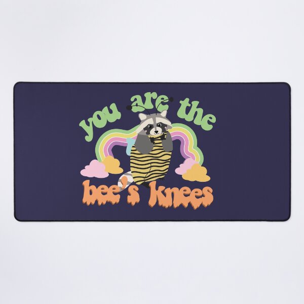 Item preview,  racoon says you are the bee's knees designed and sold by racharanha.