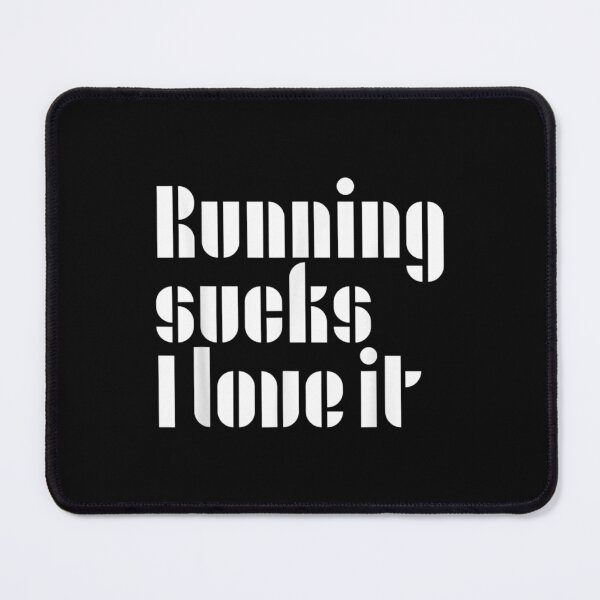 Item preview, Running Sucks I Love It Running designed and sold by maudean.