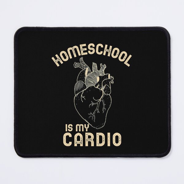 Item preview, Homeschool Is My Cardio - Funny designed and sold by Neggan.
