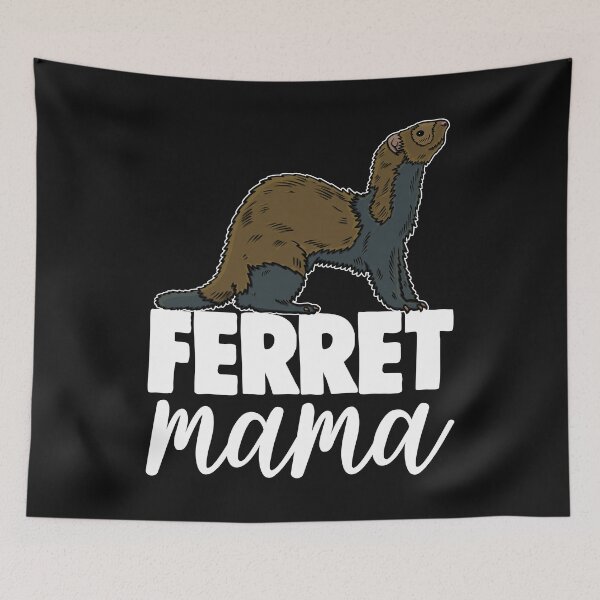 Item preview, Ferret Mama designed and sold by Bendthetrend.