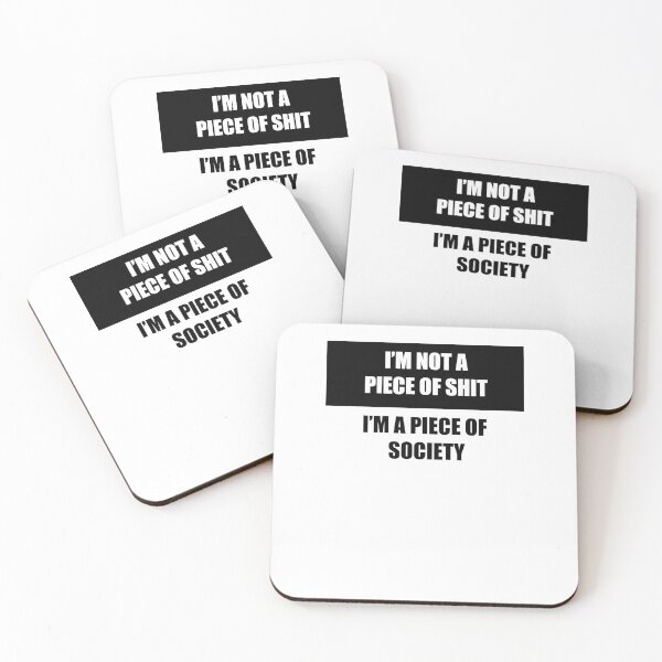 Item preview, I'm not a piece of shit designed and sold by VicFreedomind.