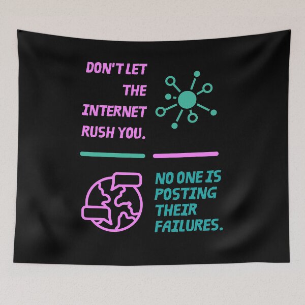 Item preview, Don & # 39; t let the internet rush you No one is posting their failures designed and sold by Boleirov.