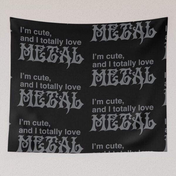 Item preview, I'm cute and I totally love METAL designed and sold by jazzydevil.
