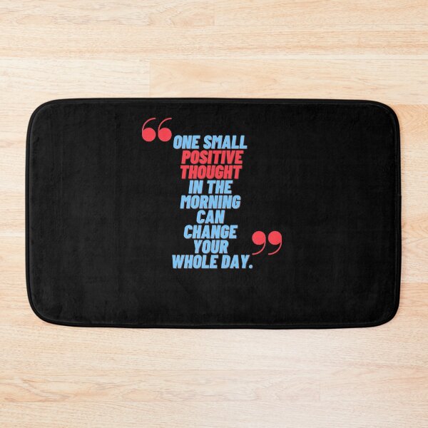 Item preview, One small positive thought in the morning can change your whole day designed and sold by Boleirov.