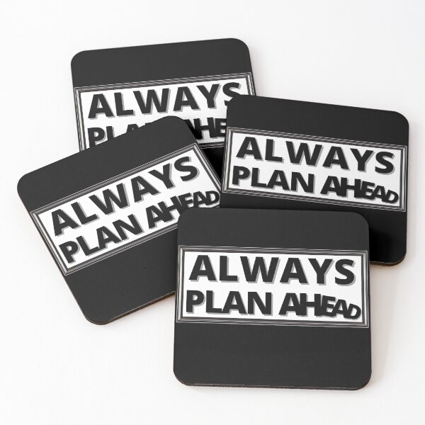 Item preview, ALWAYS PLAN AHEAD funny designed and sold by KingsManKind.