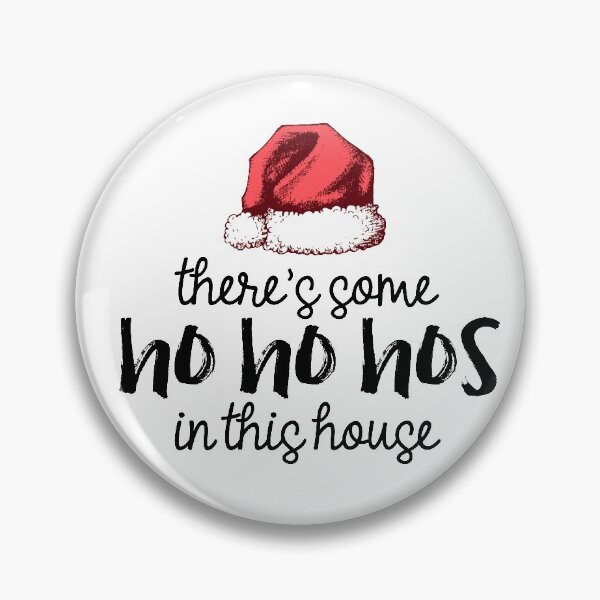Item preview, There's Some Hos in This House designed and sold by Jessica Cushen.