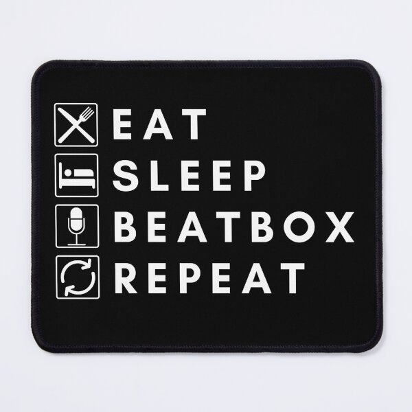 Item preview, Eat, Sleep, Beatbox, Repeat designed and sold by The Agreeable Raven.
