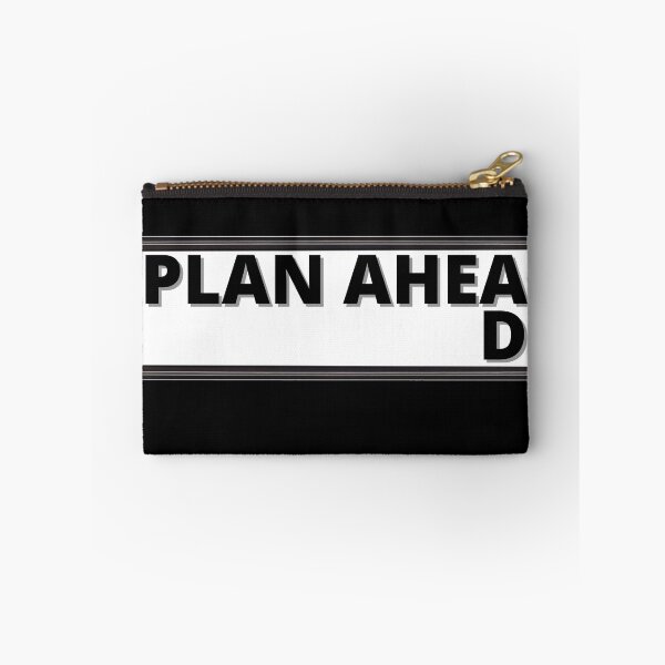 Item preview, PLAN AHEAD funny designed and sold by KingsManKind.