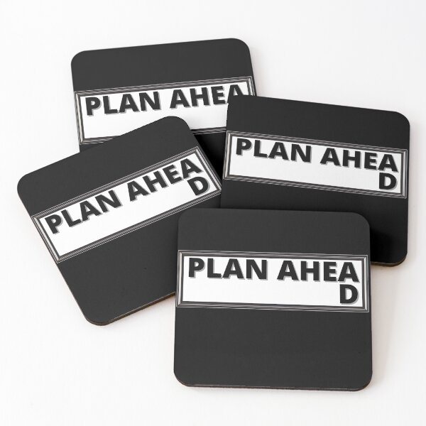 Item preview, PLAN AHEAD funny designed and sold by KingsManKind.