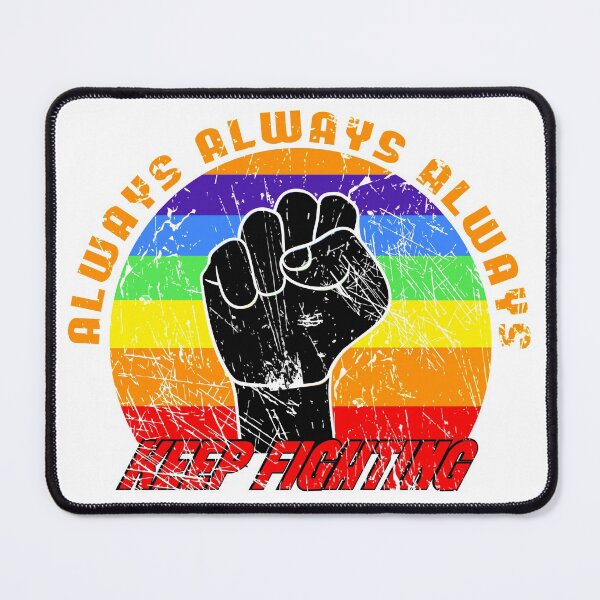 Item preview, Always keep fighting raised fist blackpower colorful designed and sold by steven8899.