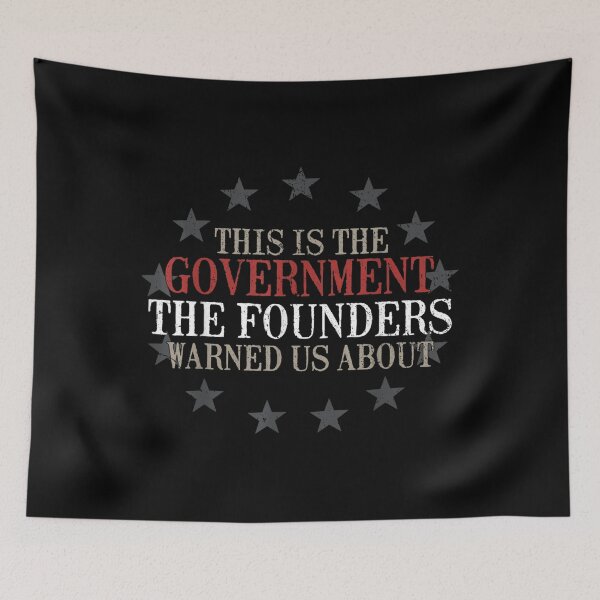 Item preview, This is the government our founders warned us about designed and sold by ToddJJJ.