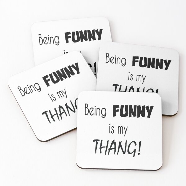Item preview, 'Being funny is my thang!' designed and sold by smokin-prints.