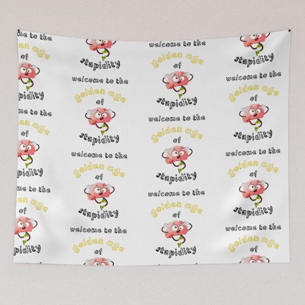 Item preview, Welcome To The Golden Age Of Stupidity Brain Clipart designed and sold by LuckyKermit.