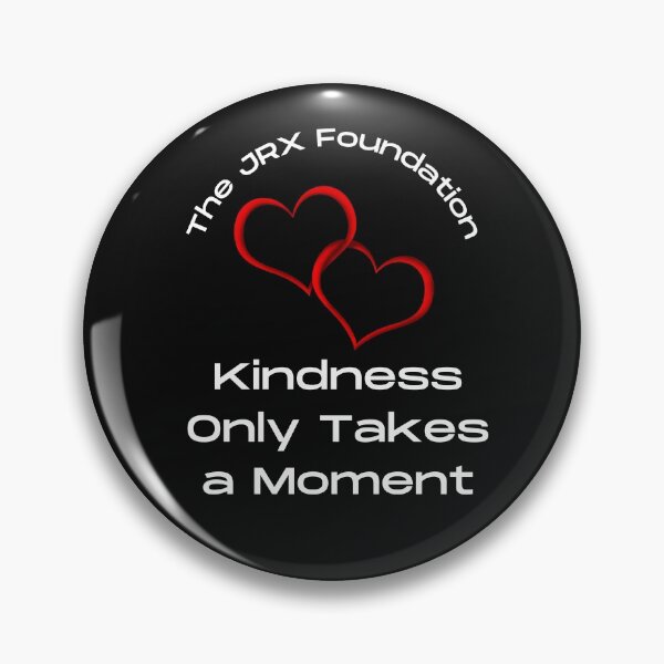 Item preview, Kindness and The JRX Foundation  designed and sold by JRXFoundation.