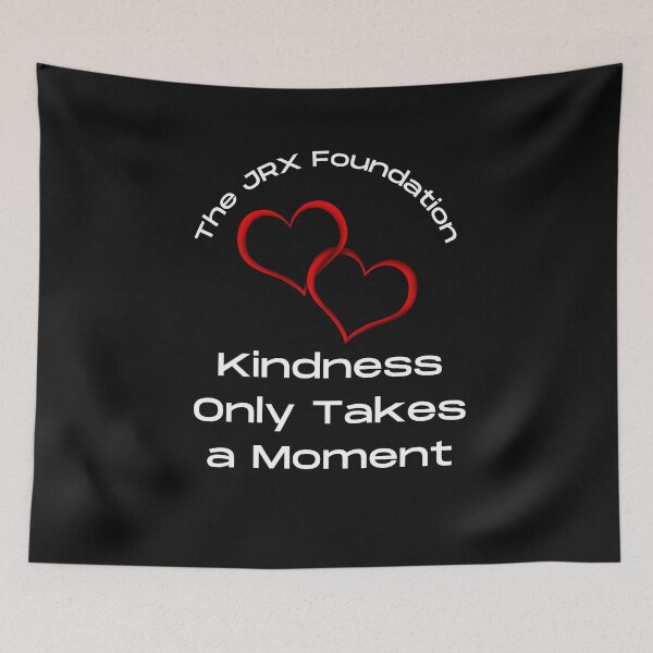 Item preview, Kindness and The JRX Foundation  designed and sold by JRXFoundation.
