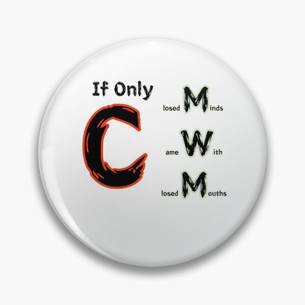 Item preview, If Only Closed Minds Came With Closed Mouths designed and sold by SPYG.