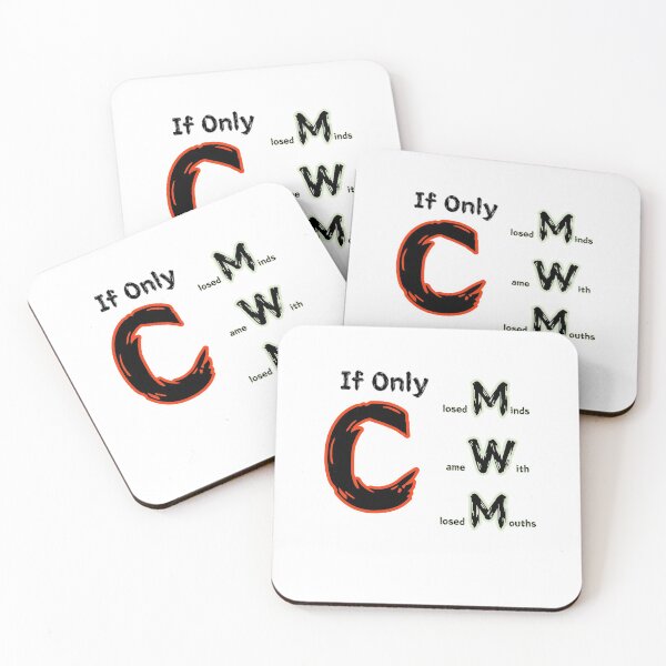 Item preview, If Only Closed Minds Came With Closed Mouths designed and sold by SPYG.