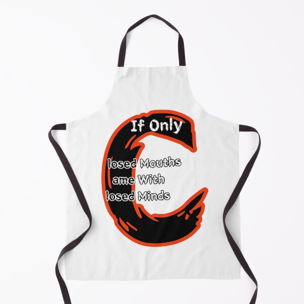 Item preview, If Only Closed Minds Came With Closed Mouths designed and sold by SPYG.