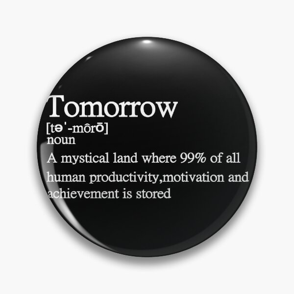 Item preview, Funny Definition Tomorrow - Humour funny Gift Slogan designed and sold by Boum04.