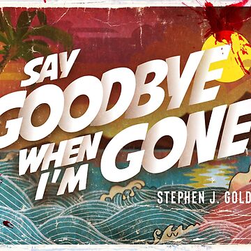 Artwork thumbnail, Say Goodbye by RedDogPress