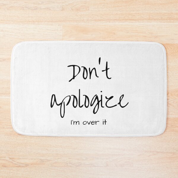 Item preview, Don't apologize - Sarcastic witty design designed and sold by Witfulwisdom.