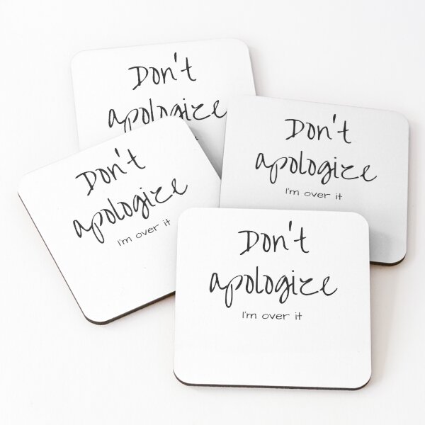 Item preview, Don't apologize - Sarcastic witty design designed and sold by Witfulwisdom.