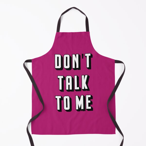 Item preview, Don't Talk To Me designed and sold by KelseyBones.