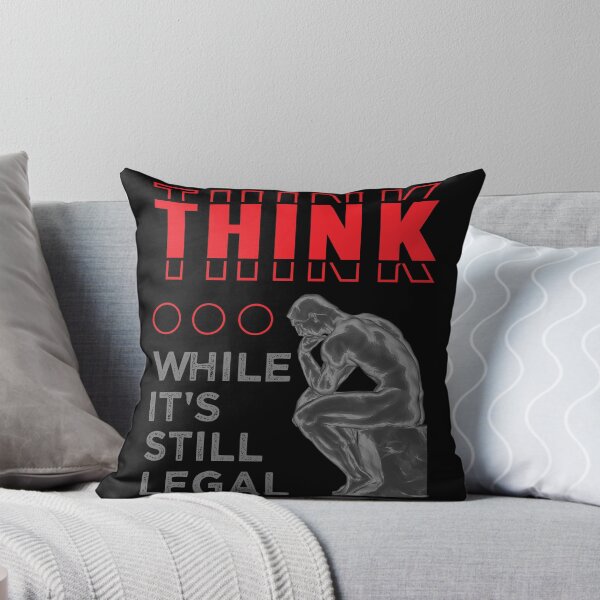 Item preview, Think While It's Still Legal Funny Political designed and sold by TKsTees.