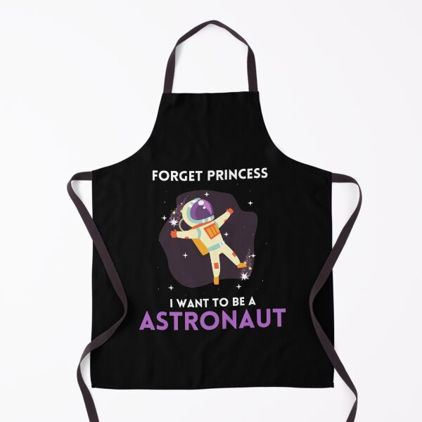 Item preview, Forget Princess I Want To Be An Astronaut designed and sold by chloeinca.