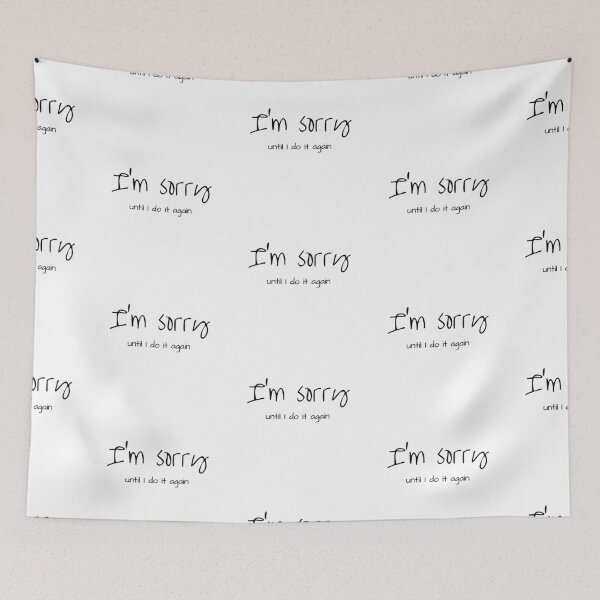 Item preview, I'm Sorry Until I do it again - Sarcastic witty design designed and sold by Witfulwisdom.