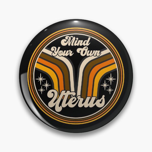 Item preview, Mind Your Own Uterus My Uterus My Choice Retro Vintage designed and sold by CharJens.