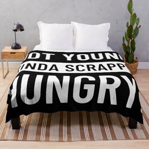 Item preview, Not Young, Kinda Scrappy, Hungry. v2 designed and sold by Jessica Cushen.