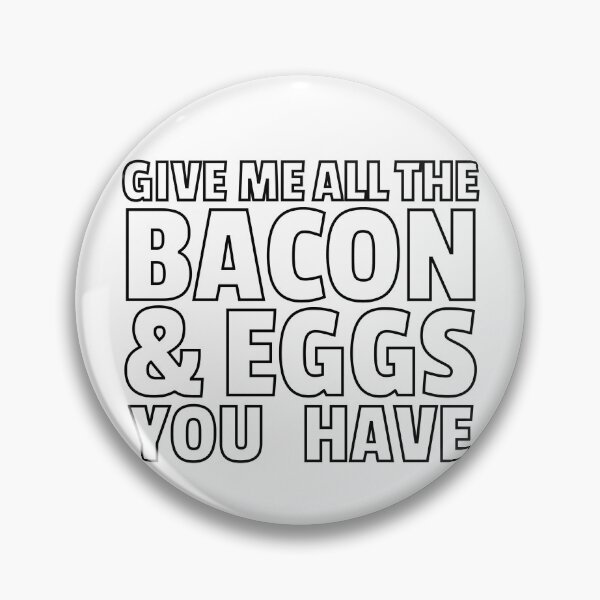 Item preview, All The Bacon & Eggs #2 designed and sold by TwelveParsecs.