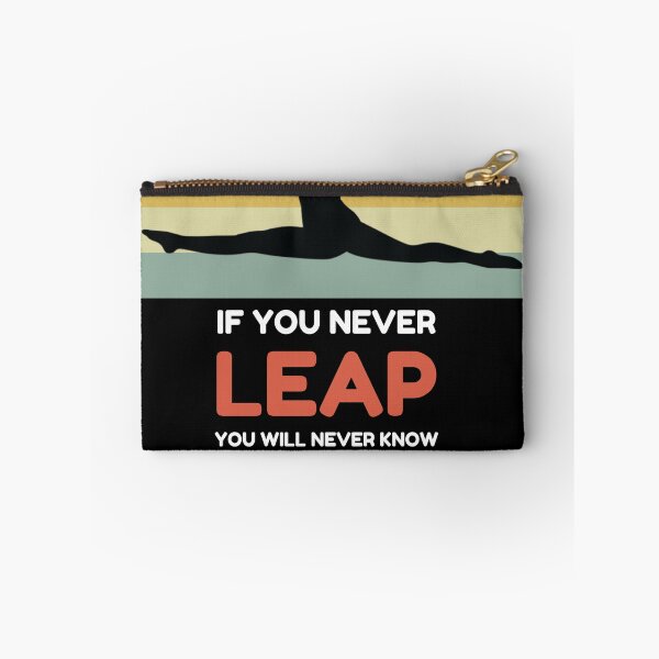 Item preview, If you Never Leap Gymnastic and Acrobatic Gymnast Saying   designed and sold by Rzelemenz.