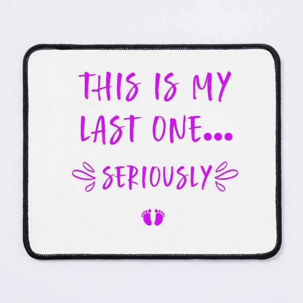 Item preview, This Is My Last One Seriously designed and sold by zedesigner-.