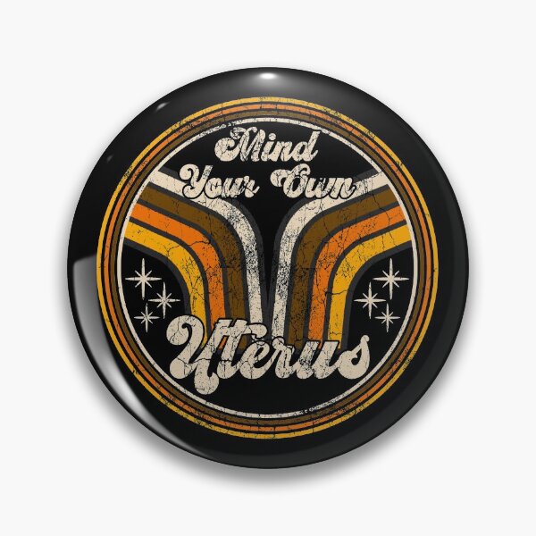 Item preview, Mind Your Own Uterus My Uterus My Choice Retro Vintage designed and sold by CharJens.