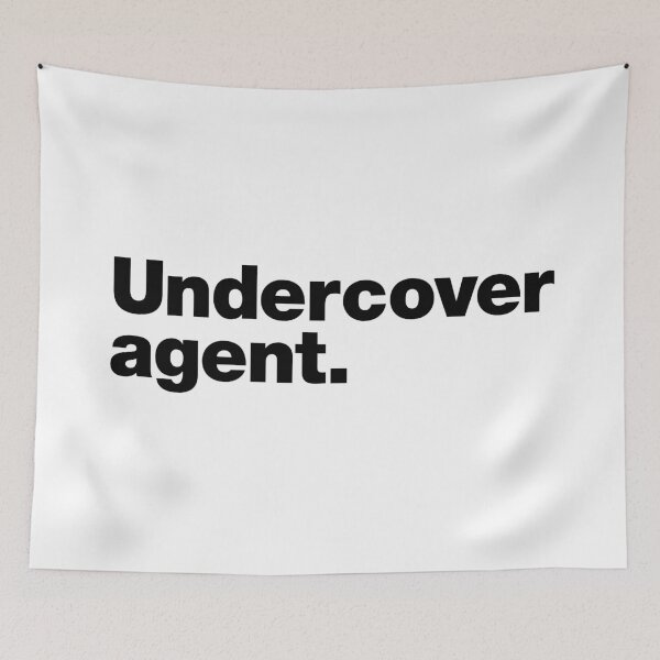Item preview, Undercover agent  (black letters) designed and sold by dudethecreator.
