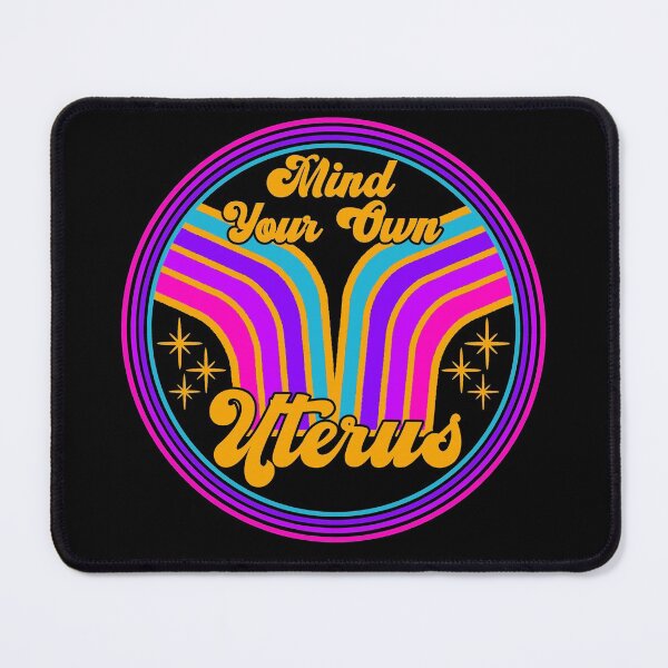 Item preview, Mind Your Own Uterus My Uterus My Choice Retro Vintage designed and sold by CharJens.