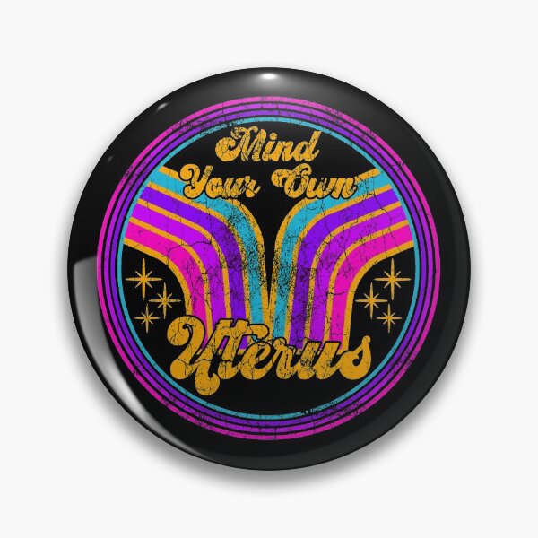 Item preview, Mind Your Own Uterus My Uterus My Choice Retro Vintage designed and sold by CharJens.