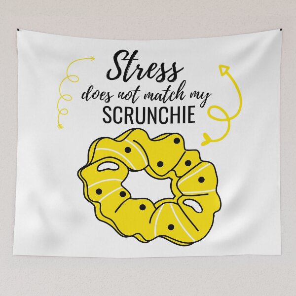 Artikelvorschau, STRESS PASST NICHT ZU MEINEM SCRUNCHIE entworfen und verkauft von wildwhimsical.