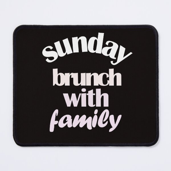 Item preview, sunday brunch with family designed and sold by justplainwords.